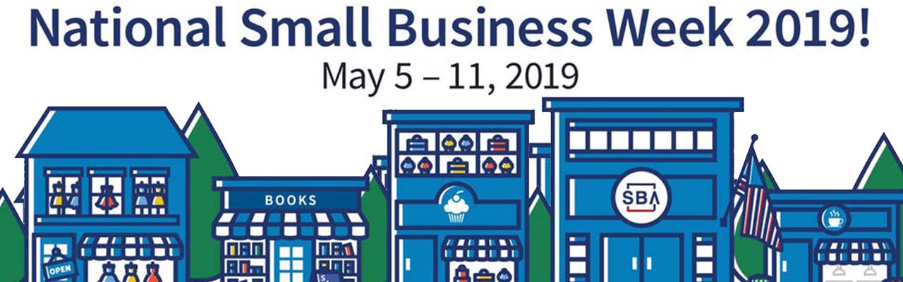 National Small Business Week 2019