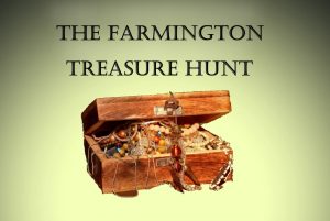 Farmington Underground Treasure Hunt